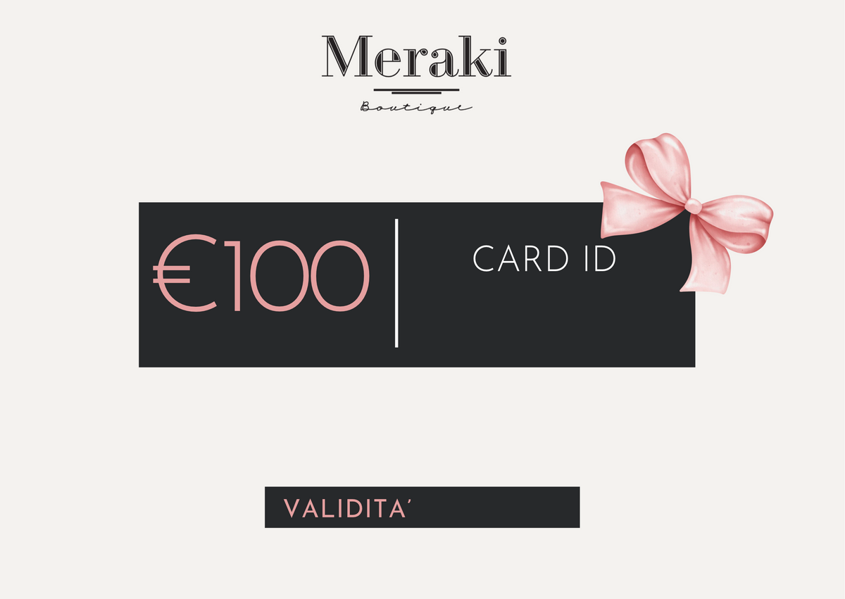 BUONO REGALO Meraki - a partire da 25€